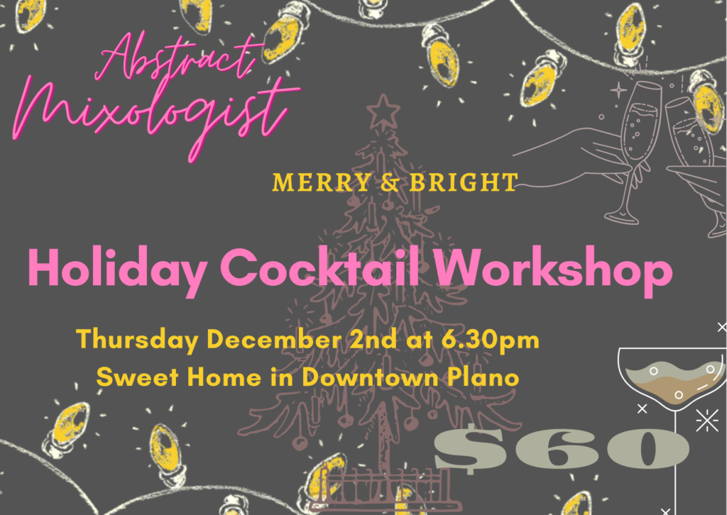 Holiday Cocktail Workshop in Downtown Plano