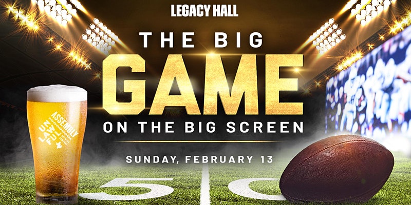The Big Game 2022 at LH Facebook Image