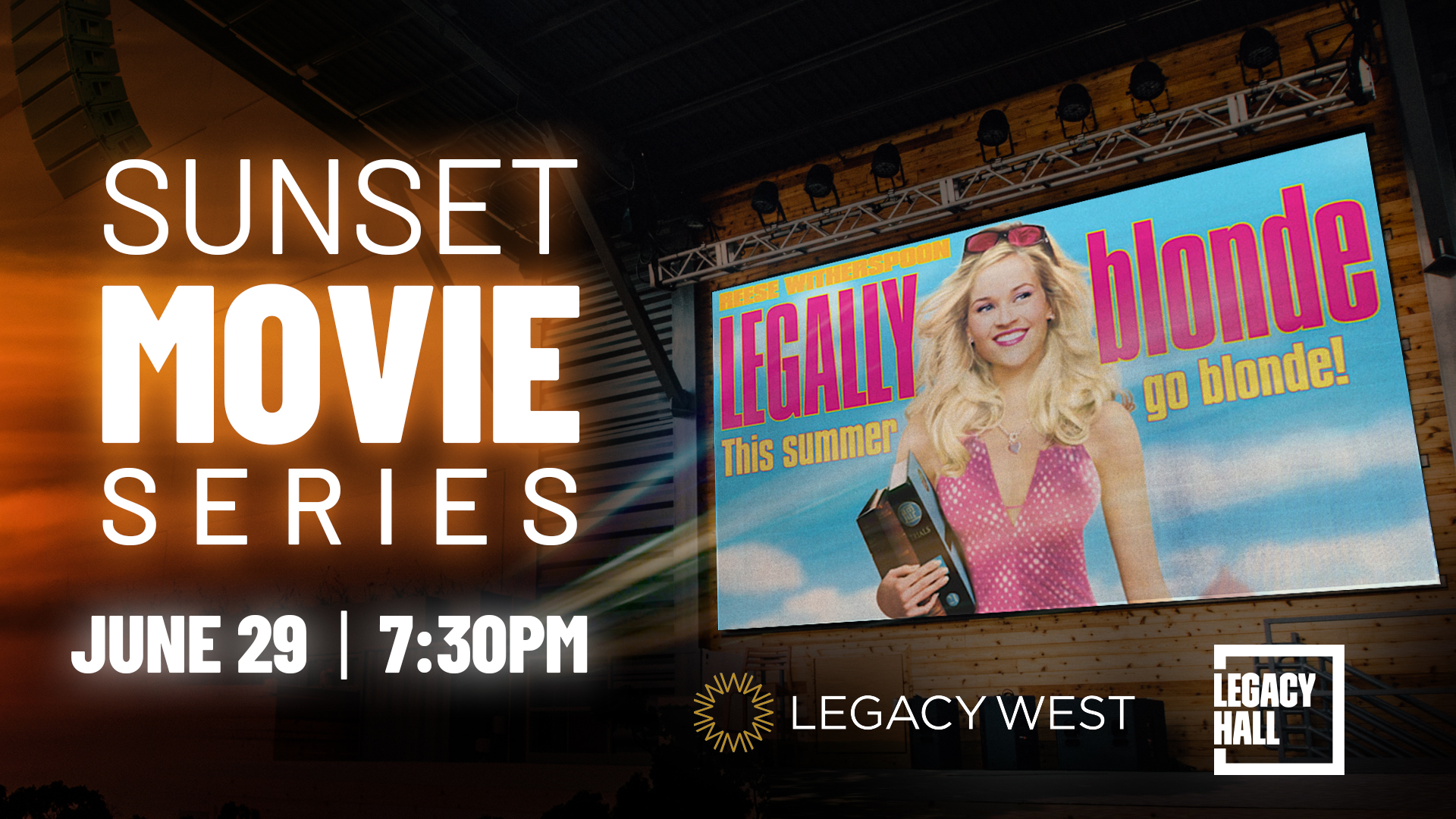 Sunset Movie Series - Legally Blonde
