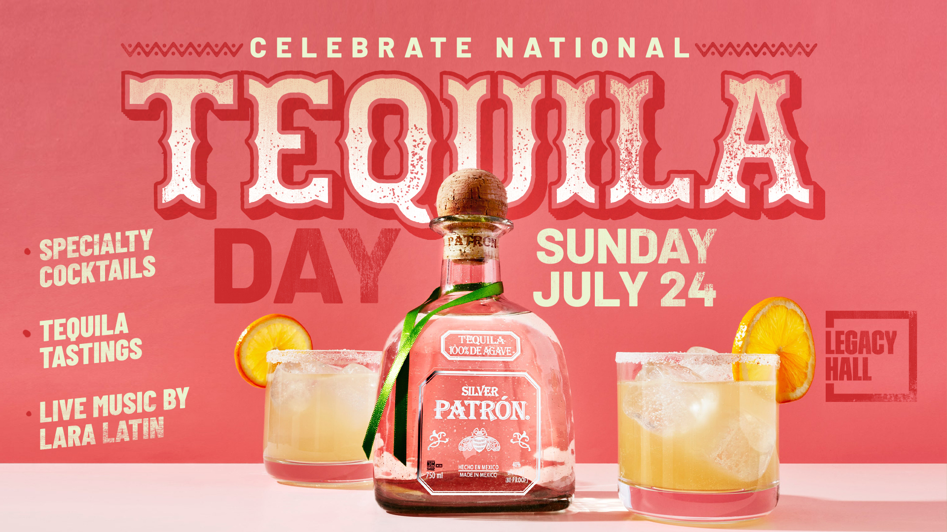 Journée nationale de la tequila au Legacy Hall