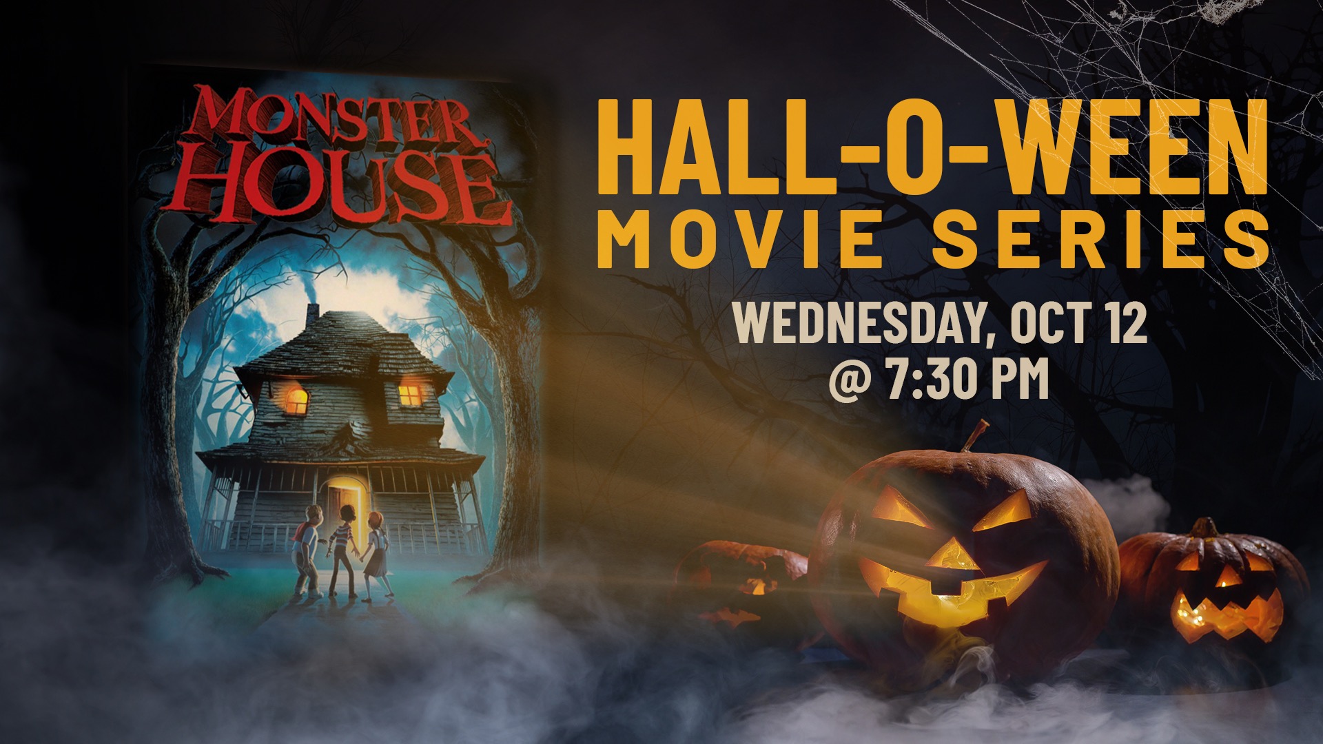 Hall-O-Ween Movie Series Monster House