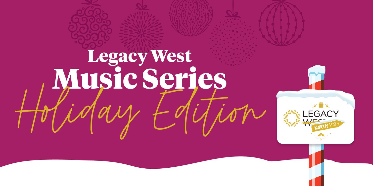 Legacy West Music Series Holiday Edition