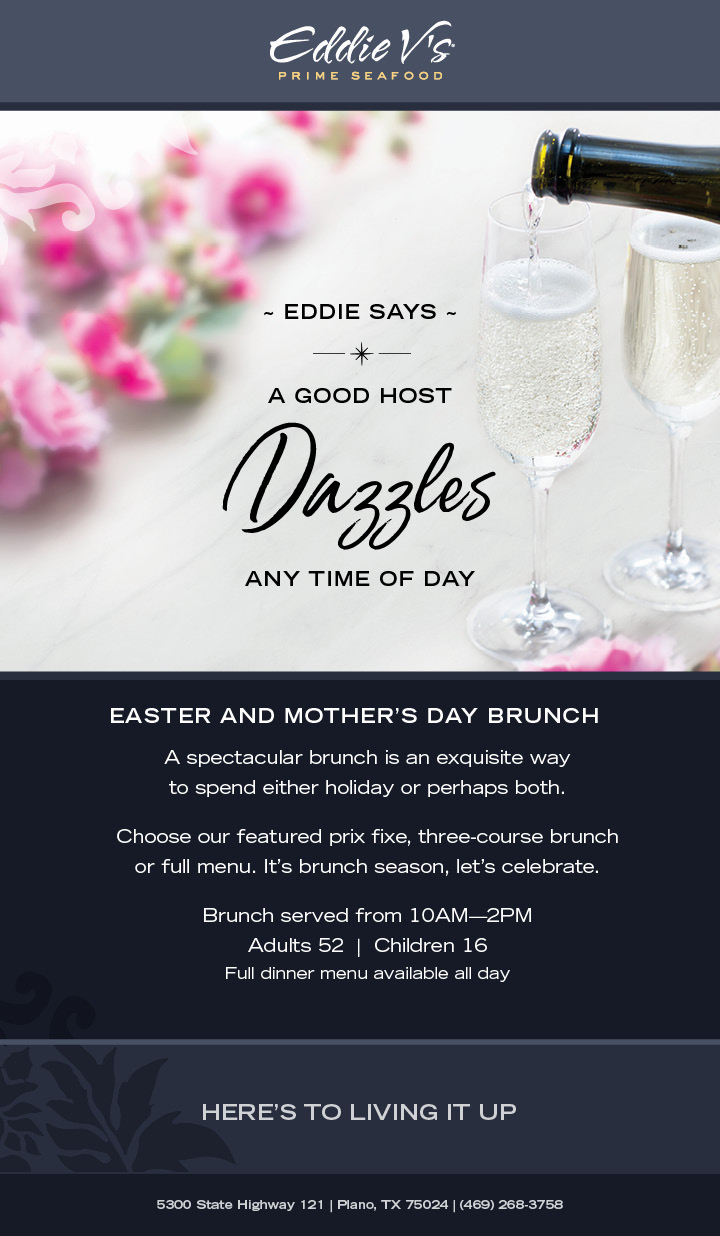 EASTER MOTHERS DAY at Eddie V