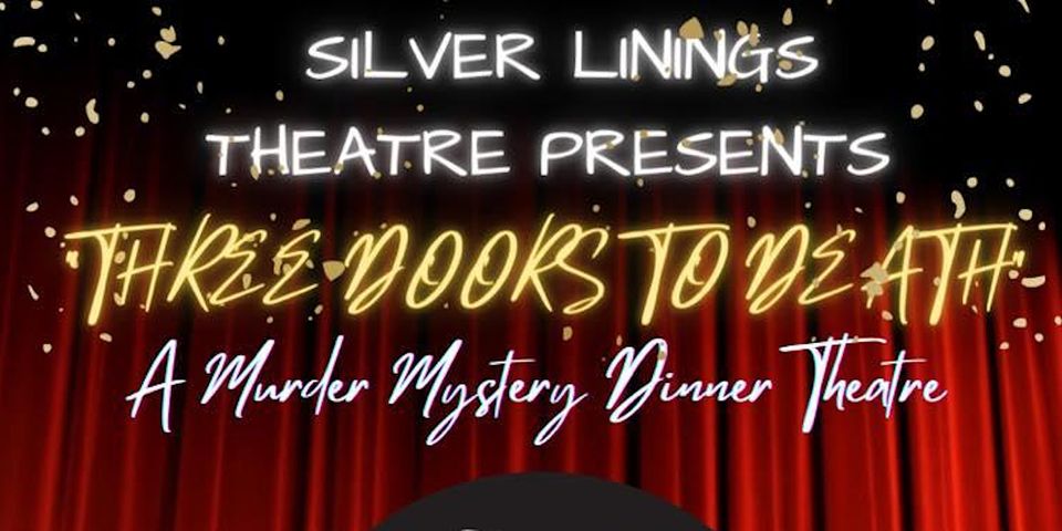 Three Doors to Death - A Murder Mystery Dinner Theatre