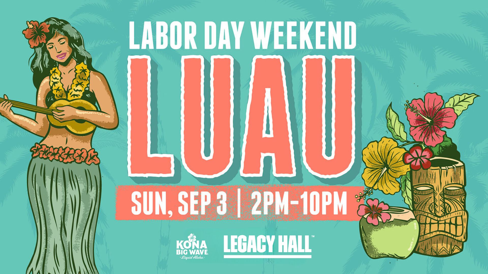 Labor Day Luau at Legacy Hall 2023
