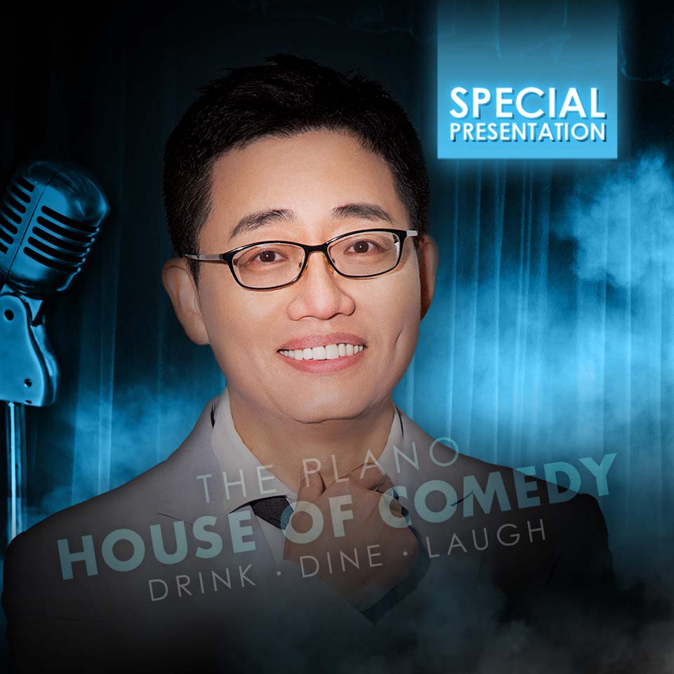 Joe Wong Plano HOuse of Comedy