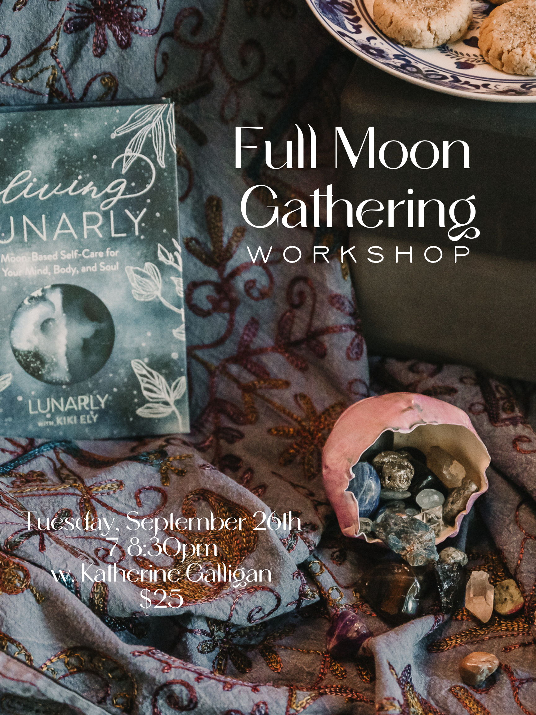 Full Moon Gathering with Katherine Galligan