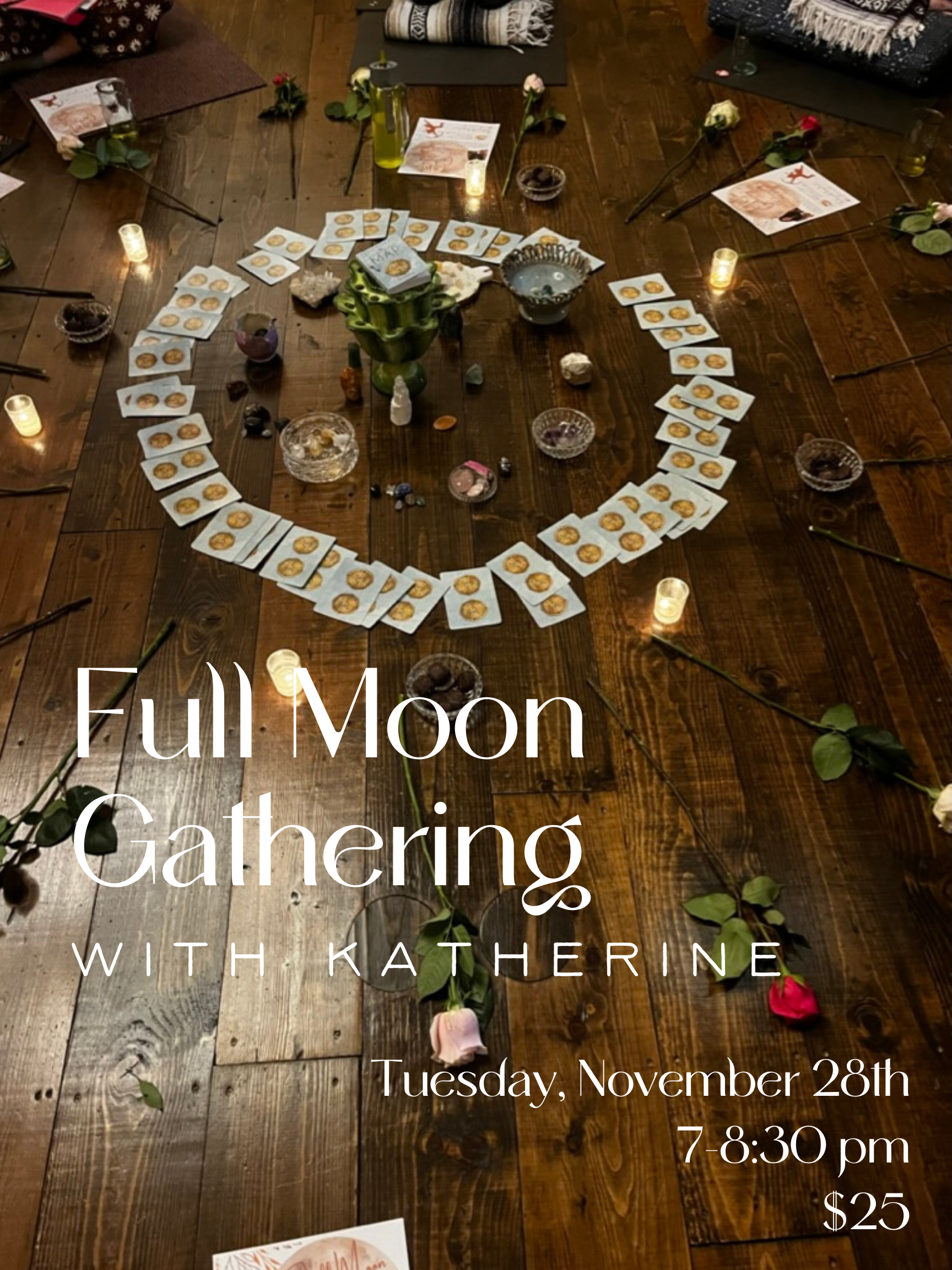 Full Moon Gathering w/ Katherine