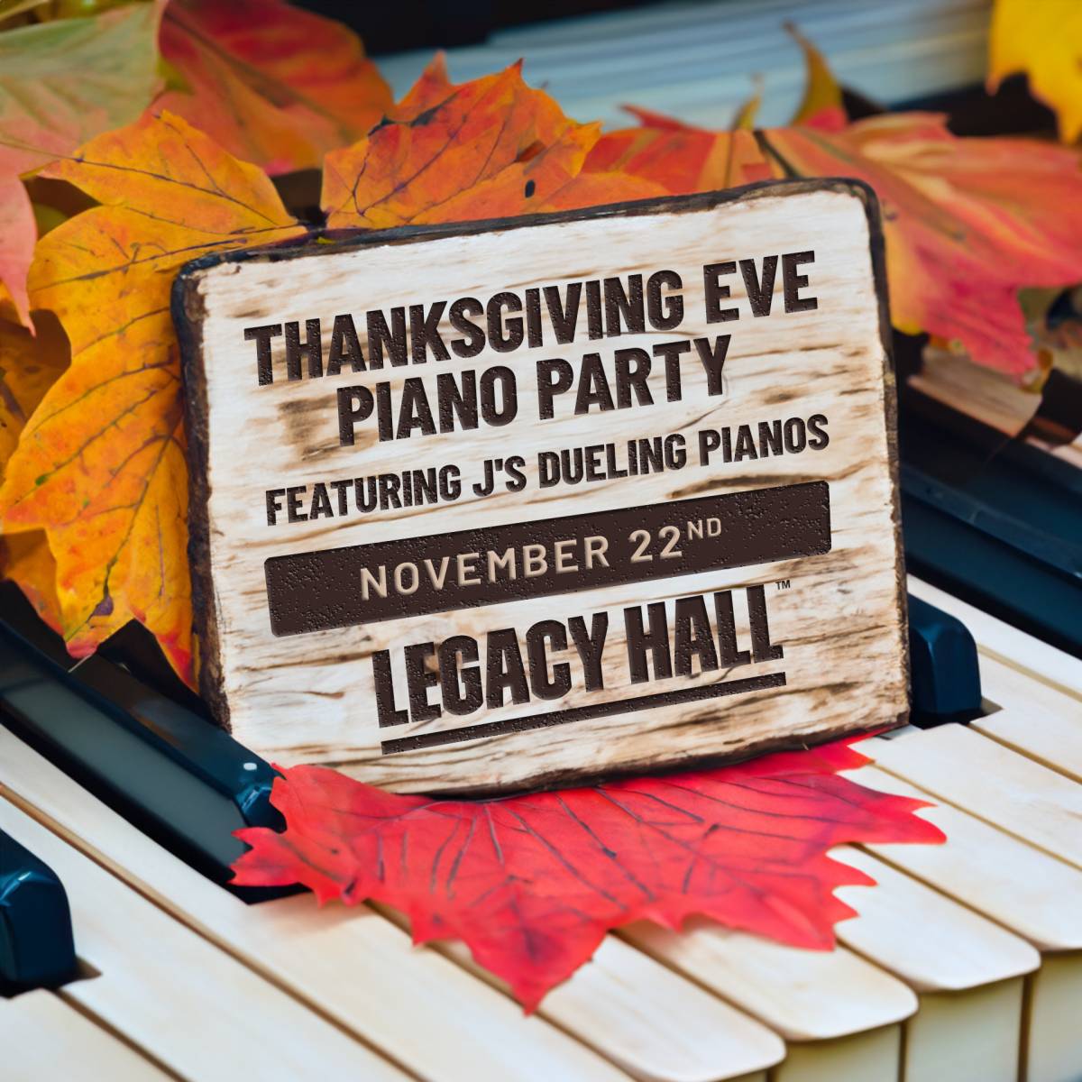 Thanksgiving Eve Piano Party with J's Dueling Pianos