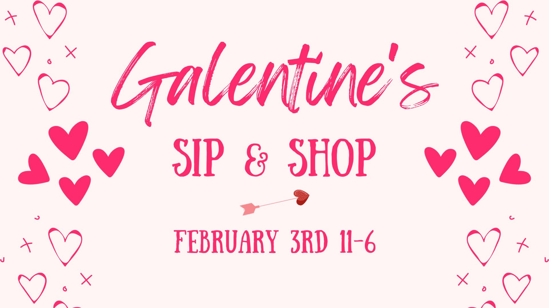 Galentine's Sip + Shop 2024