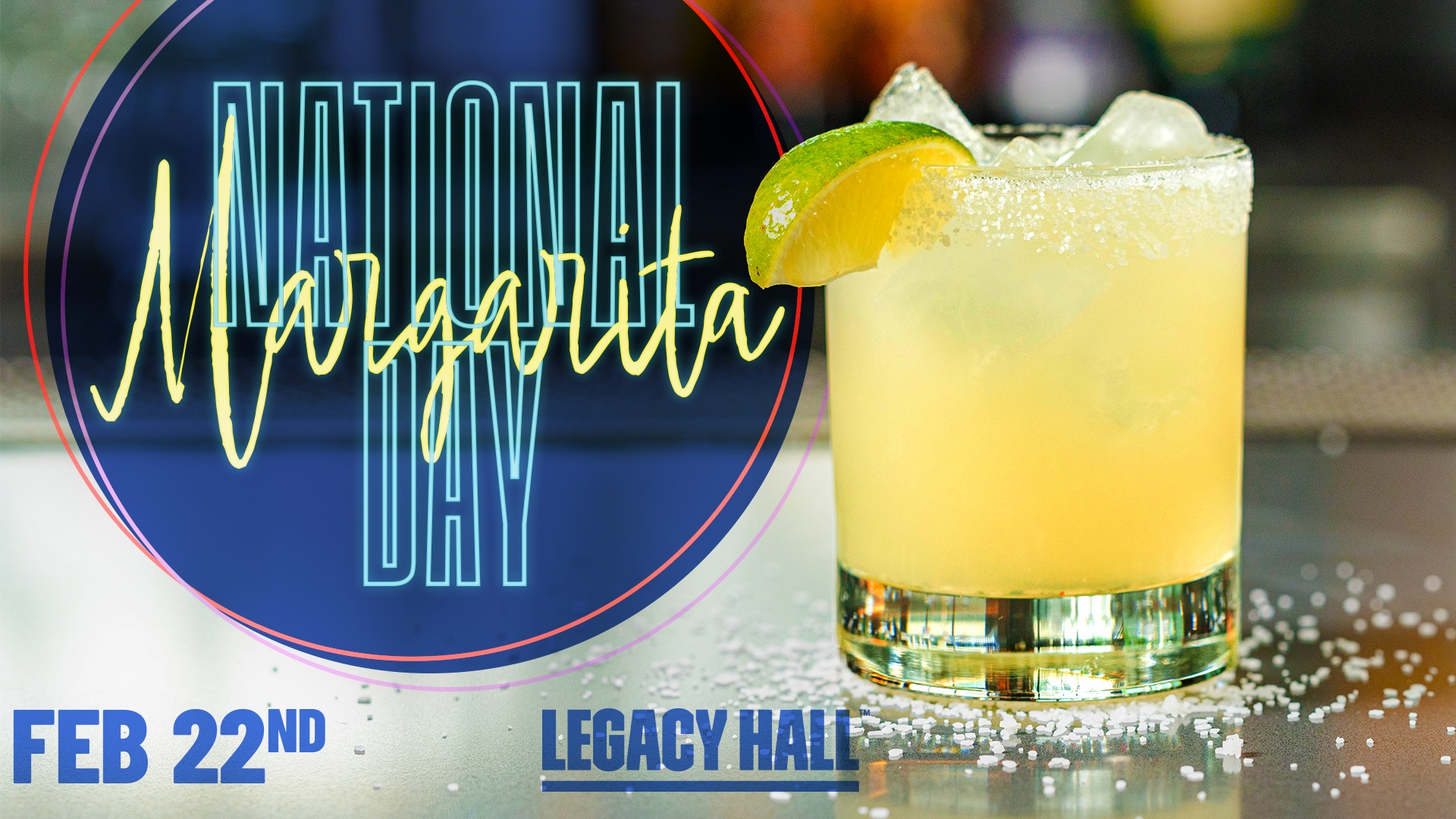 National Margarita Day 2_22_2024