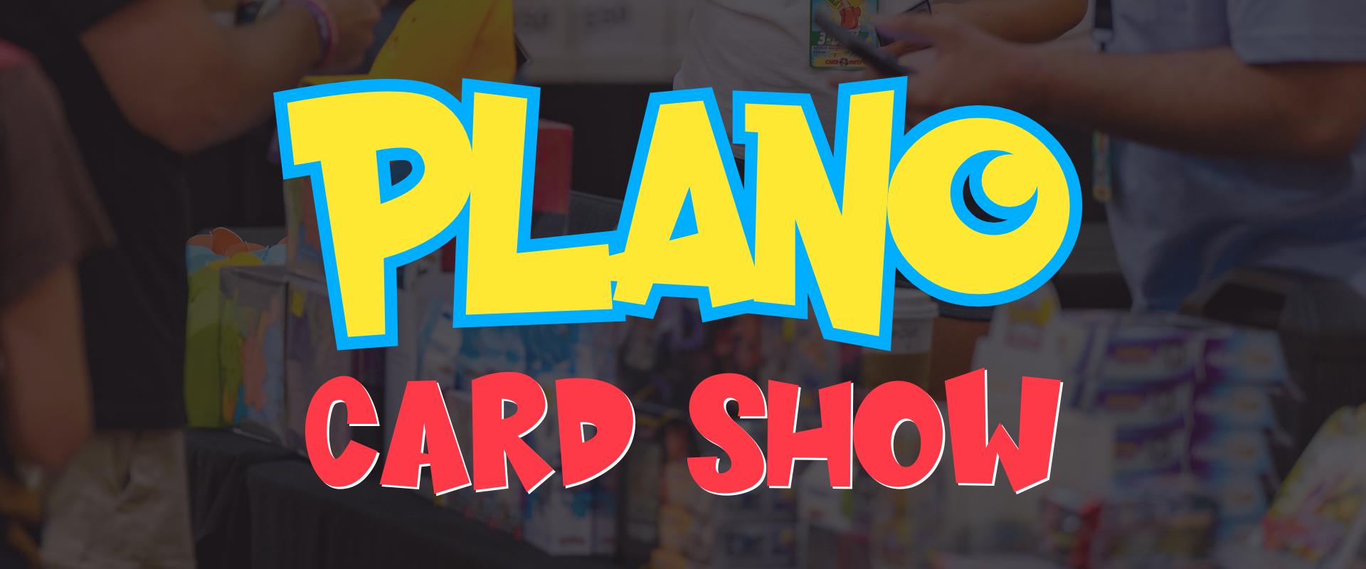 Plano Card Show: TCG & Pokemon Edition