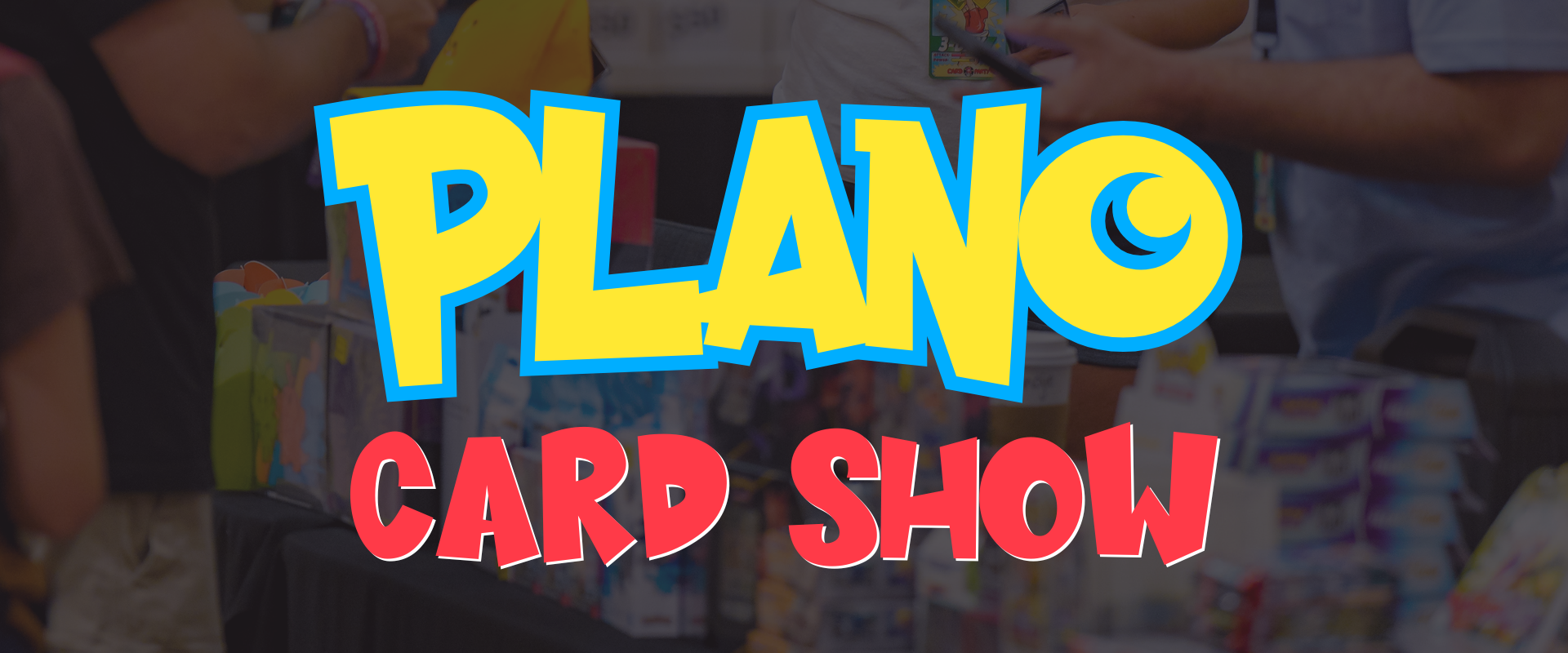 Plano Card Show TCG & Pokemon Edition