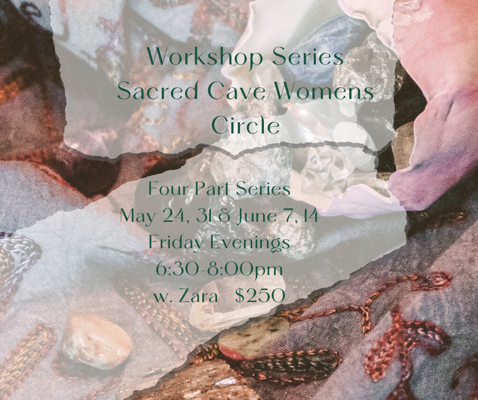 Sacred Cave Women’s Circle 4 Part Series