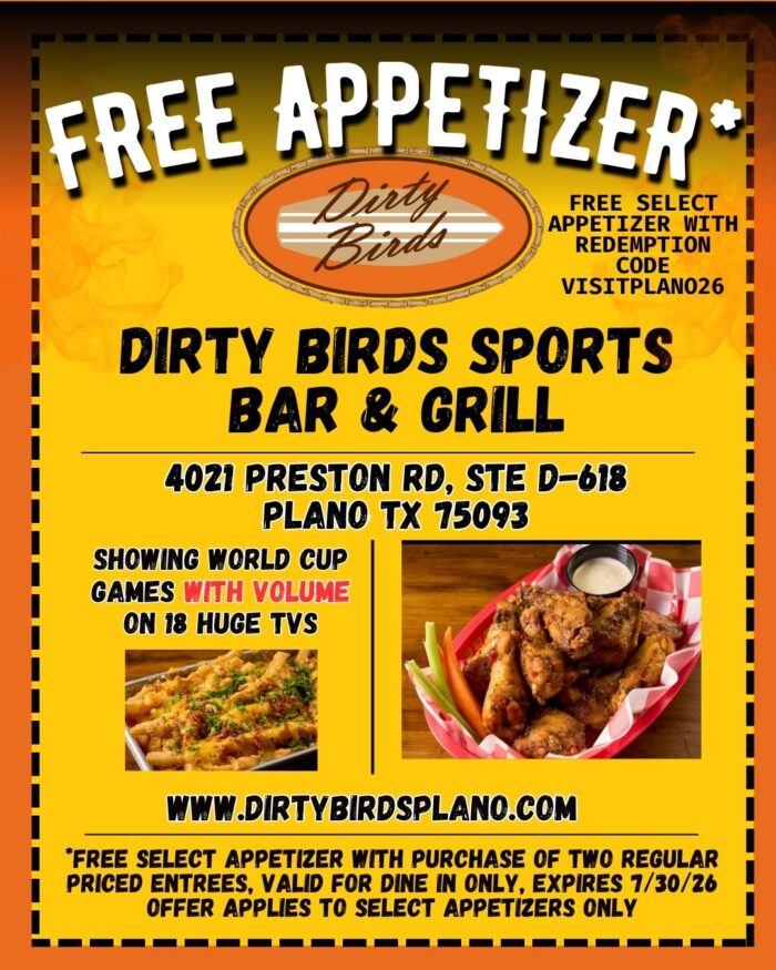 Promotional flyer for Dirty Birds Sports Bar & Grill in Plano, TX, offering a free appetizer with code. Featuring Soccer in Plano and World Cup games on 18 large TVs, with images of appetizers and bar contact info.