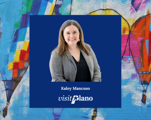 Image of Visit Plano Team Member Spotlight: Kaley Mancuso