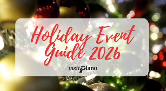 Plano Holiday Event Guide 2026 Image of Plano Holiday Event Guide 2026